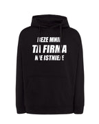 Bluza "Beze mnie ta firma nie istnieje"